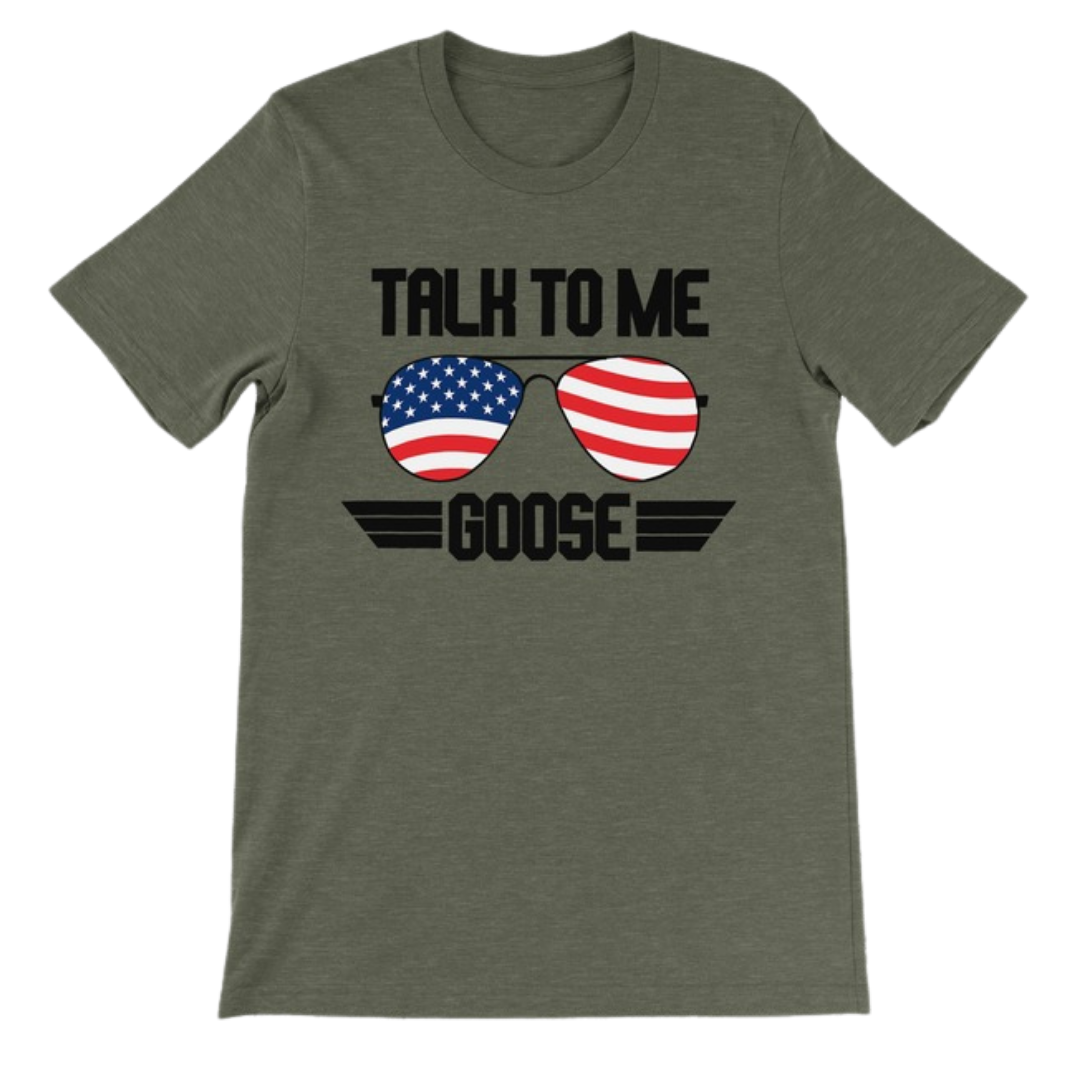 Daydream Tees Talk To Me Goose USA