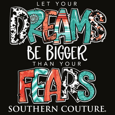 Southern Couture Dreams Be Bigger Black SS